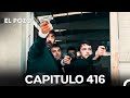 El Pozo Capitulo 416 Doblado En Español 