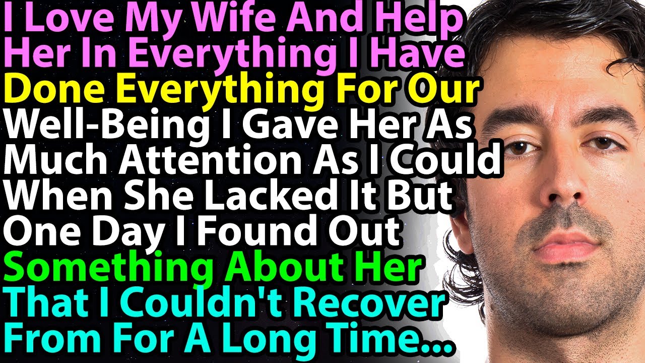 I Love My Wife And Help Her In Everything I Have Done Everything For ...