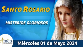 Santo Rosario de Hoy Miércoles 1 Mayo de 2024 l Amen Comunicaciones l Católica l María