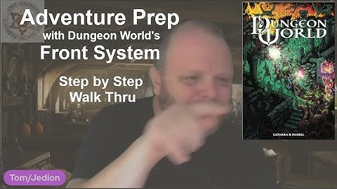 Adventure Prep With Dungeon Worlds Front System