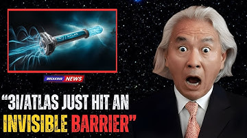 3I/ATLAS Just Hit an Invisible Barrier — Shockwaves Detected | Michio Kaku Explains the Hidden.....