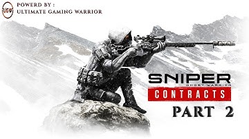 Sniper Ghost Warrior Contract | Gameplay Walkthrough Part 2 |ALTAI MOUNTAINS