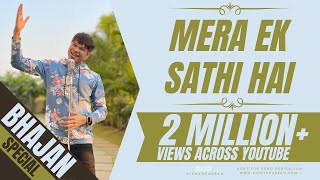 “Mera Ek Sathi Hai' | Latest Jain Songs| Vicky D Parekh | Latest Popular Bhajans Stavans