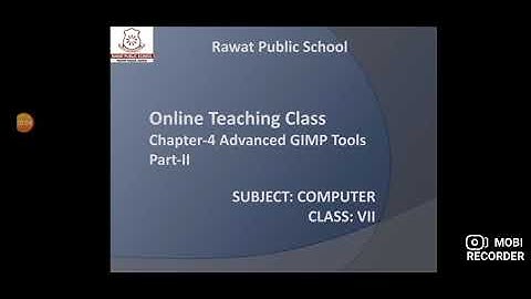 Computer I Class 7 I Ch-4 Advanced GIMP Tools I Part 2
