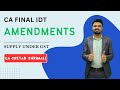 CA Final IDT Amendments for May 25 | Supply Under GST | CA Chetan Shrimali