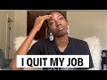 I QUIT MY CORPORATE JOB | FIGURING OUT MY PURPOSE