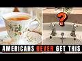 15 British Customs Americans Will NEVER Understand