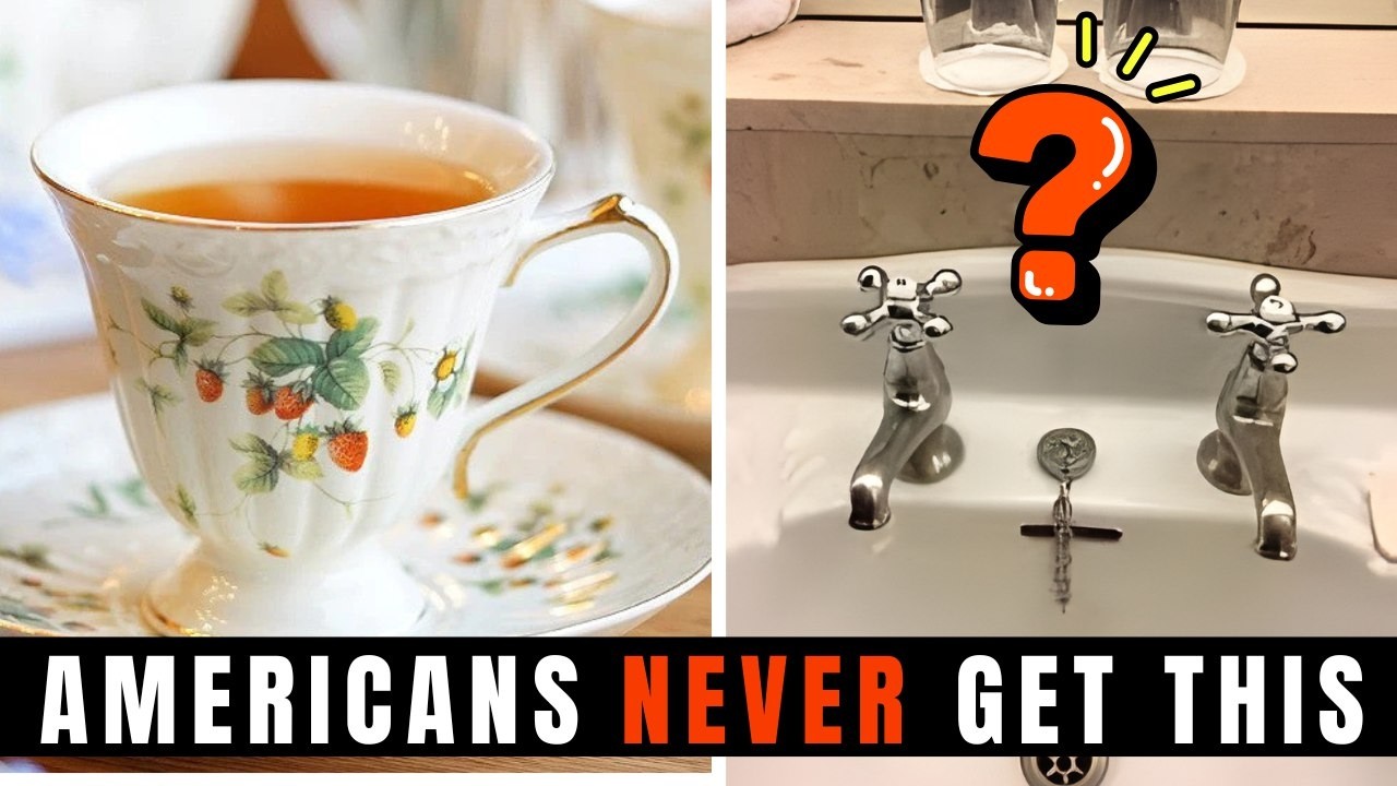 15 British Customs Americans Will NEVER Understand
