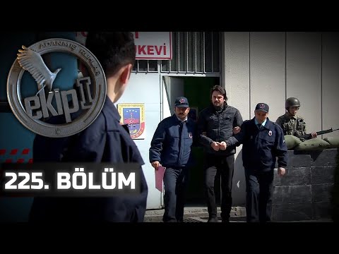 Ekip 1 Dizisi 225. Bölüm 3. Sezon 1080p İzle