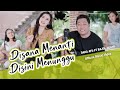 Dara Ayu Ft. Bajol Ndanu - Disana Menanti Disini Menunggu (Official Music Video) | KENTRUNG