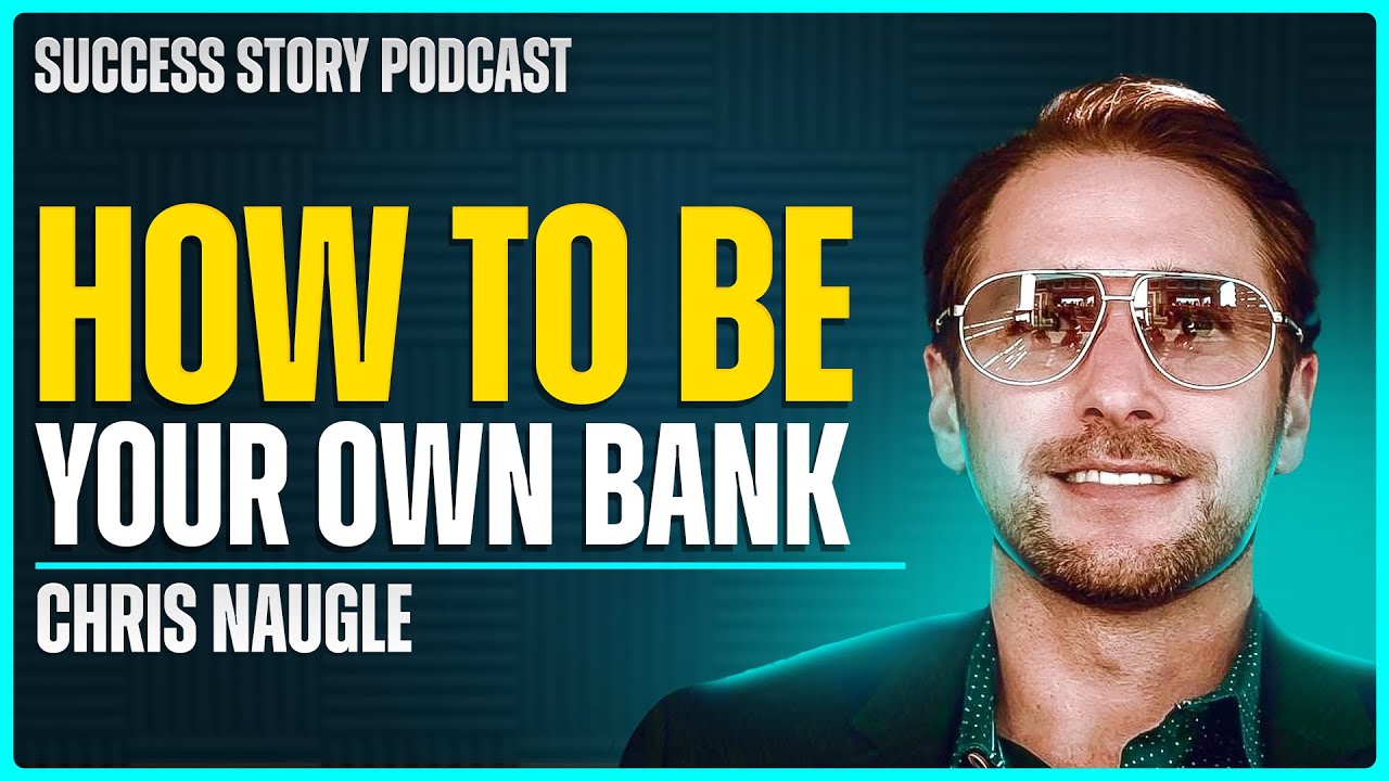 Chris Naugle - Co-Founder & CEO of The Money School | How To Be Your Own Bank