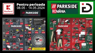 PARKSIDE® Kaufland perioada 08.05-14.05.2024