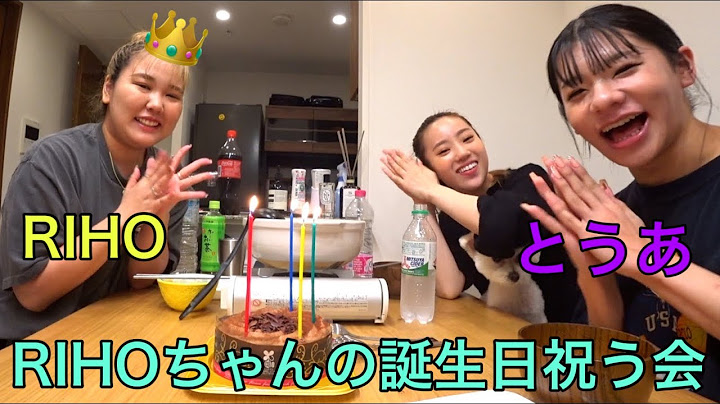 遅れたけどRIHOちゃんのお誕生日会スタート‼️