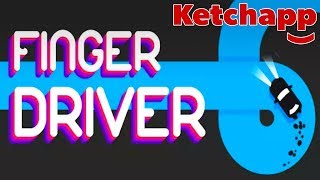 Finger Driver-ketchapp games [Android/iOS] Gameplay ᴴᴰ screenshot 3