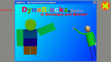 Dynablocks Basics Beta 1b (Baldis Basics)