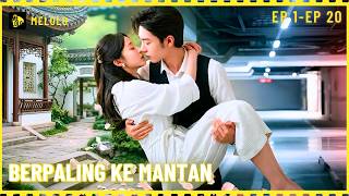 【Melolo】Berpaling ke Mantan - Episode 1 - 20