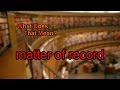 What does matter of record mean?
