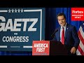 Matt Gaetz Tells Supporters Second Amendment Is For "Armed Rebellion Against The Government"