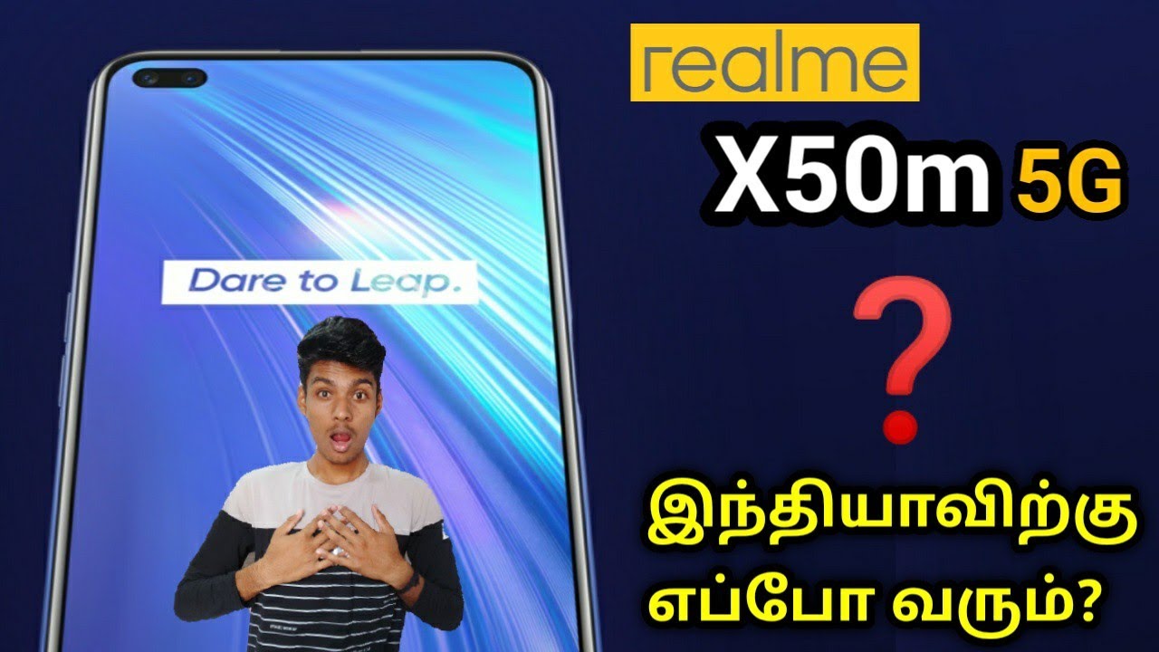 realme-x50m-5g-full-details-in-tamil-120hz-sd765g-30w-21-000