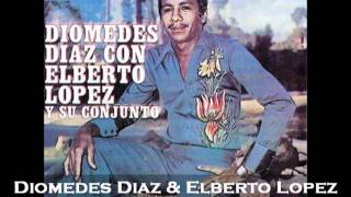 Diomedes Diaz & Elberto Lopez - Mi Profecia chords