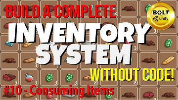 My Complete Inventory System (Without Code!) # 10 - Consuming Items - Bolt + Unity