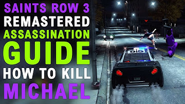 Saints Row the Third Remastered: Assassination Guide - Michael