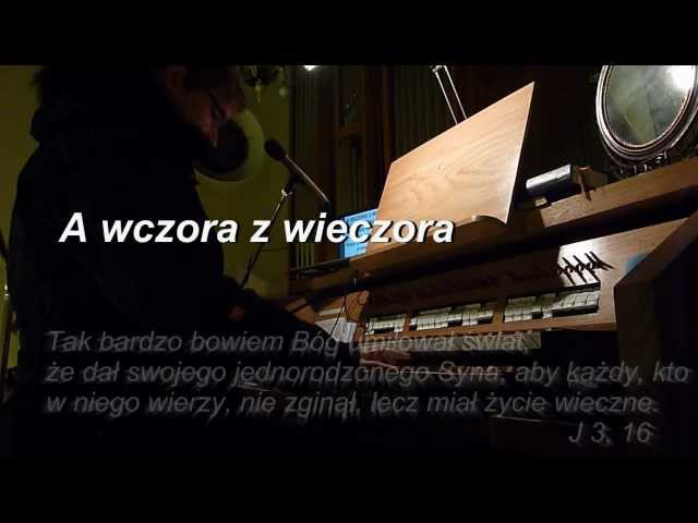 Kolędy A Wczora Z Wieczora Tekst Kolęda A wczora z wieczora - tekst i słowa, karaoke
