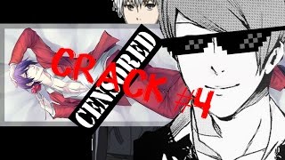 TOKYO GHOUL CRACKU #4