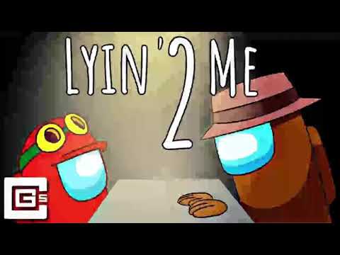 Видео: Lyin' 2 Me - Among Us Song [1 Hour Version]