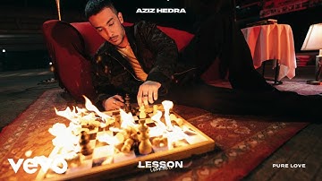 Aziz Hedra - Pure Love | Lesson Learned Album | Lyric Visualizer