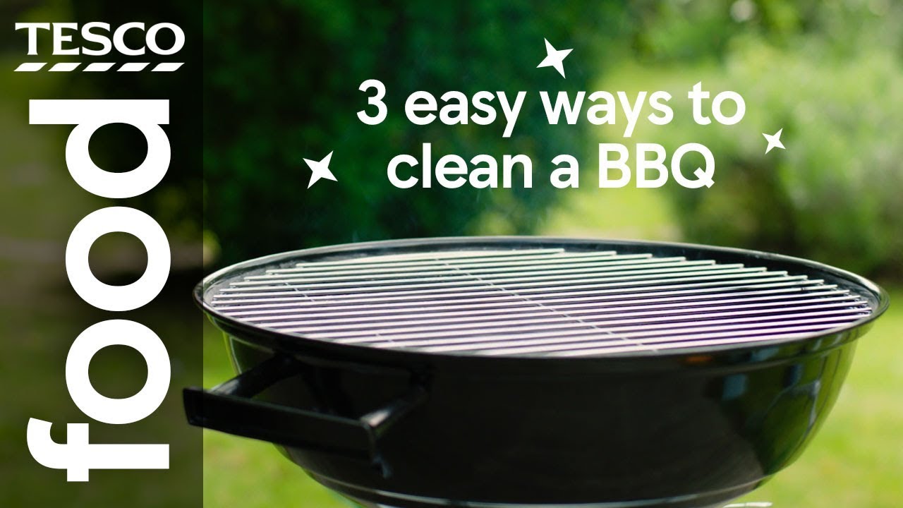 Kostbaar Sneeuwstorm nauwelijks 3 Easy Ways to Clean a BBQ | Tesco Food - YouTube