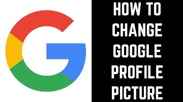 How to Change Google Profile Picture (2020)