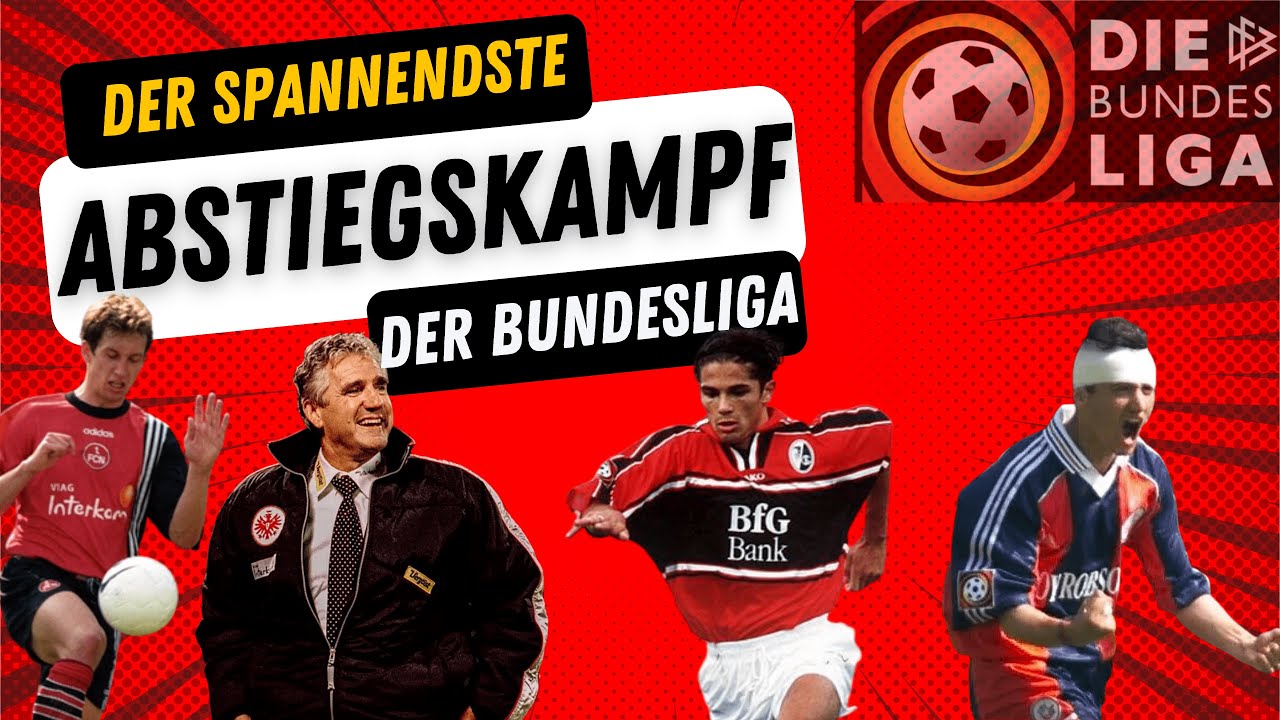 DER legendärste Abstiegskampf der Bundesliga!