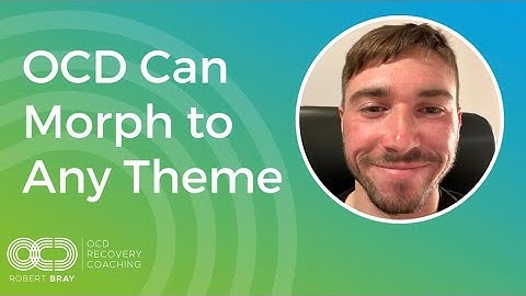 OCD Can Morph to Any Theme