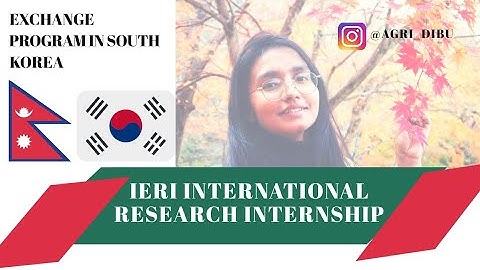 How to apply IERI International Internship||||Free trip to south Korea||GIST Internship|GIP