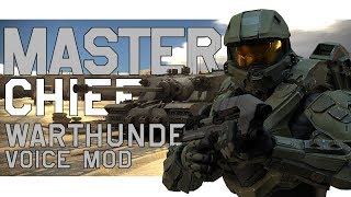 Warthunder - Master Chief (HALO) Tank Crew Voice Mod