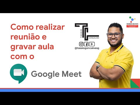 Video Como utilizar o Google Meet e como gravar uma aula... - youtube