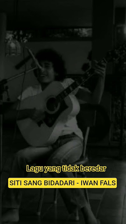 Lagu kocak iwan fals yang tidak beredar ‼️| Siti sang bidadari | lagu langka | #iwanfals
