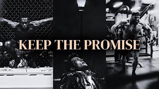 Keep The Promise You Made To Yourself Made To Keep