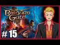 Assaulting Moonrise Towers: The Fall of Ketheric Thorm! | Baldur’s Gate 3 Playthrough Part 15