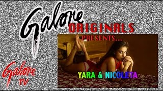 Yara & Nicoleta for Galore | Galore TV