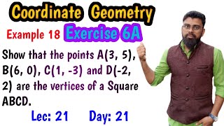 Show that the points a(3 5) b(6 0) c(1 -3) and d(-2 2) are the vertices of a square abcd
