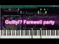 【ラブライブ!サンシャイン!!】「Guilty!?Farewell party」ピアノでアレンジしてみた。【Guilty Kiss】
