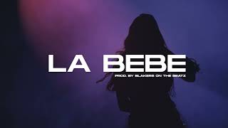 LA BEBE - Instrumental Reggaeton Type Beat