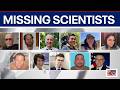 Missing scientists: FBI probes 11 missing or dead nuclear scientists