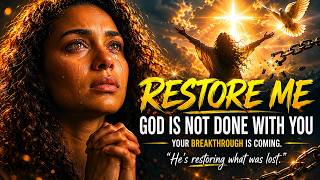 IMPOSSIBLE NOT TO FEEL GOD! Play This When You Feel Broken — He Is Restoring You Right Now