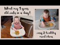 WHAT MY 1 YEAR OLD EATS IN A DAY!