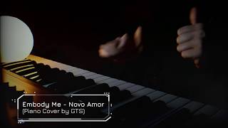 Embody Me - Novo Amor (Relaxing Piano Cover) [4K]