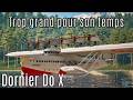 Ref:nulZfX7dd5U Dornier do x : le paquebot volant trop en avance sur son temps