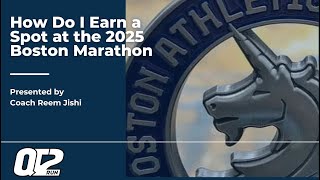 How Do I Earn a Spot at the 2025 Boston Marathon